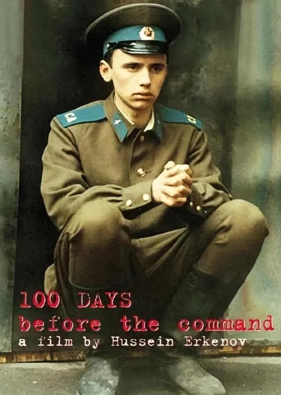 100 Days Before the Command full movie
