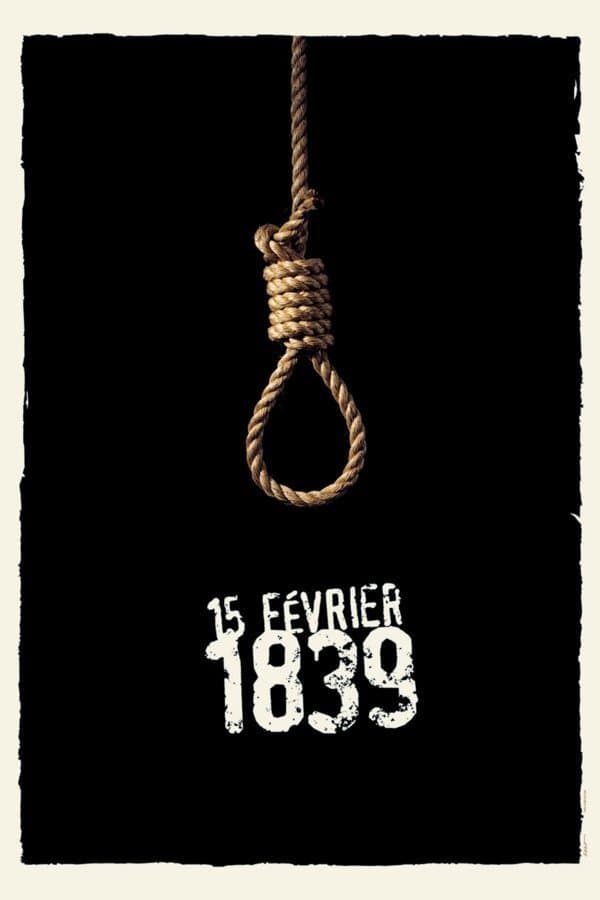 15 Février 1839 full movie