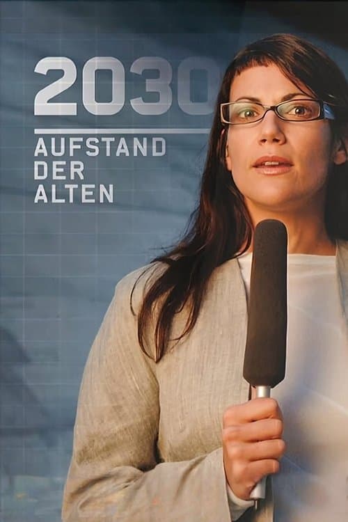 2030 - Aufstand der Alten full movie
