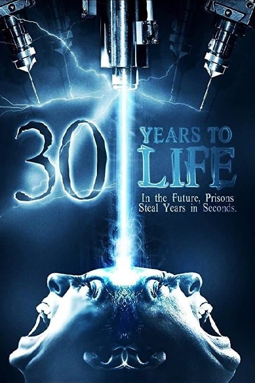 30 Years to Life full movie