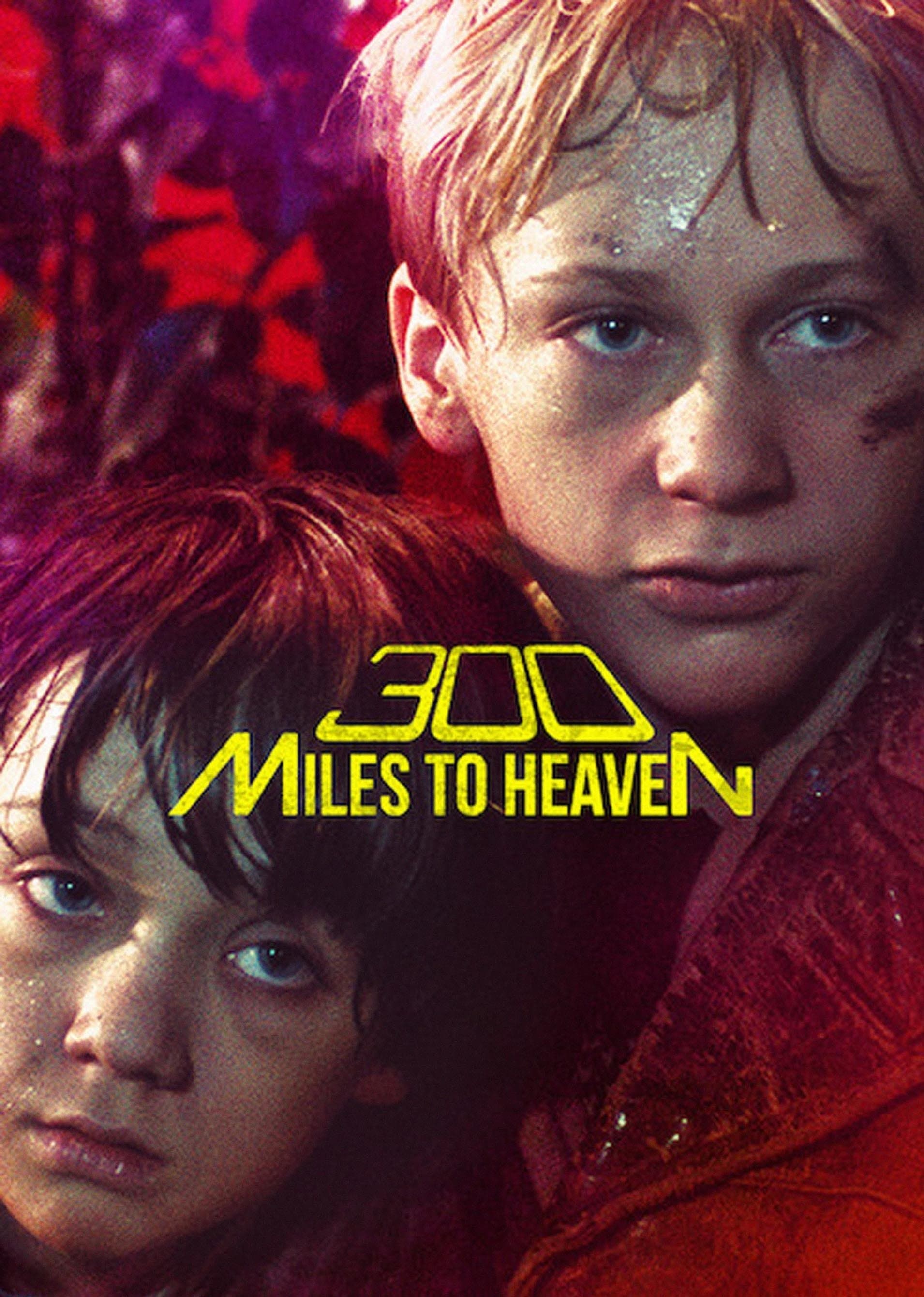 300 Miles to Heaven full movie