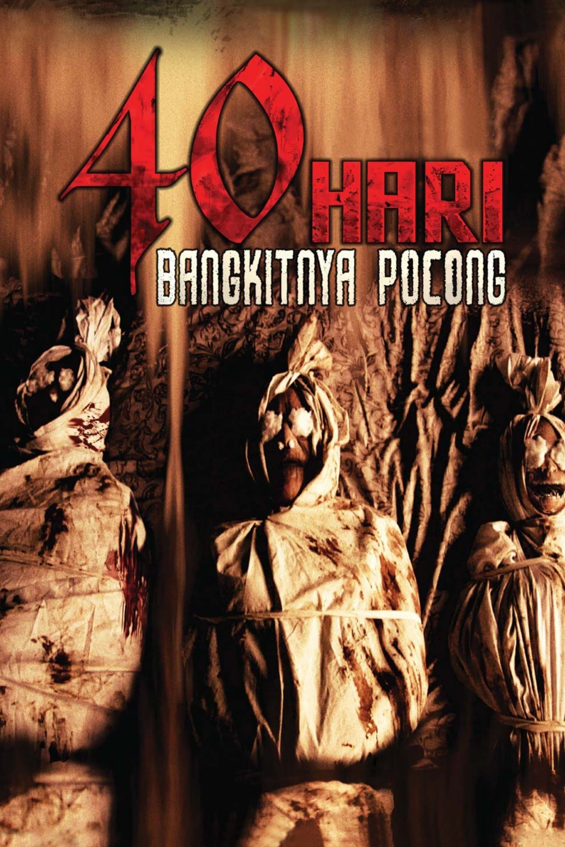 40 Hari Bangkitnya Pocong full movie