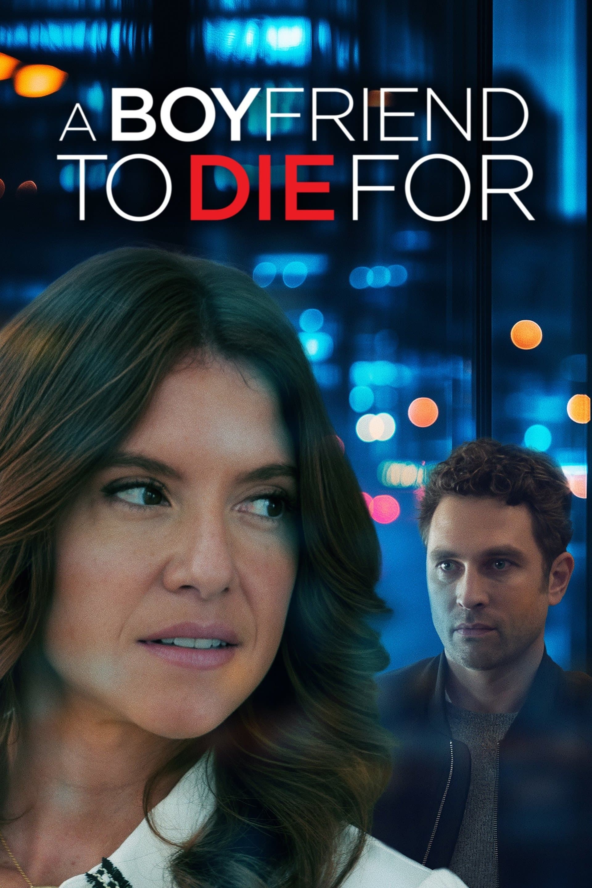 A Boyfriend to Die For full movie