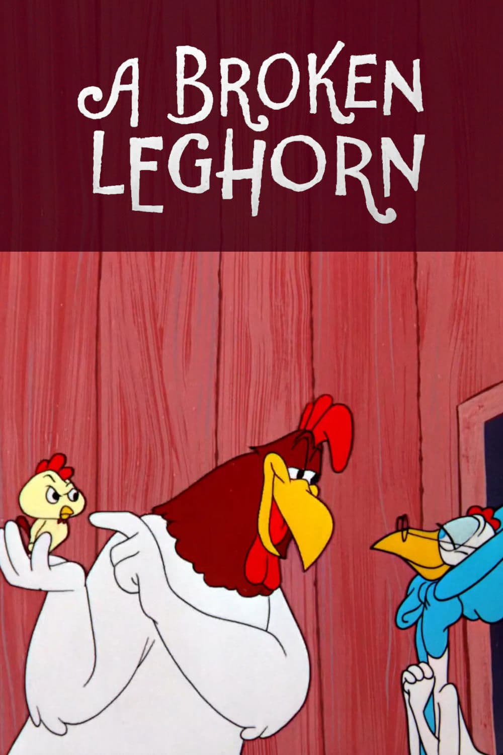 A Broken Leghorn full movie