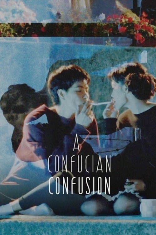 A Confucian Confusion full movie