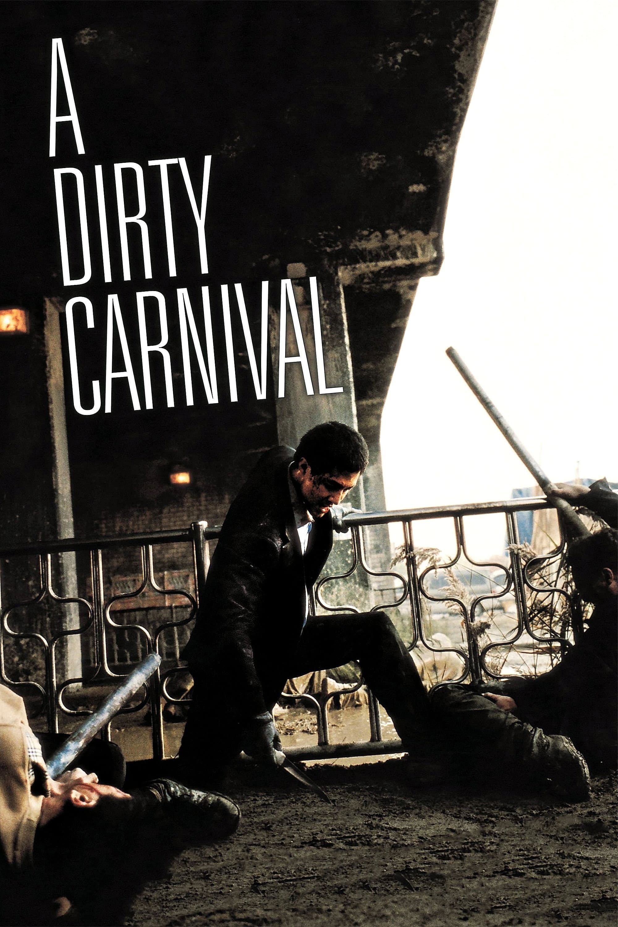 A Dirty Carnival full movie