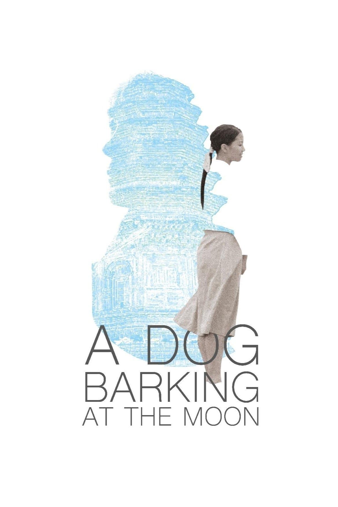 A Dog Barking at the Moon full movie