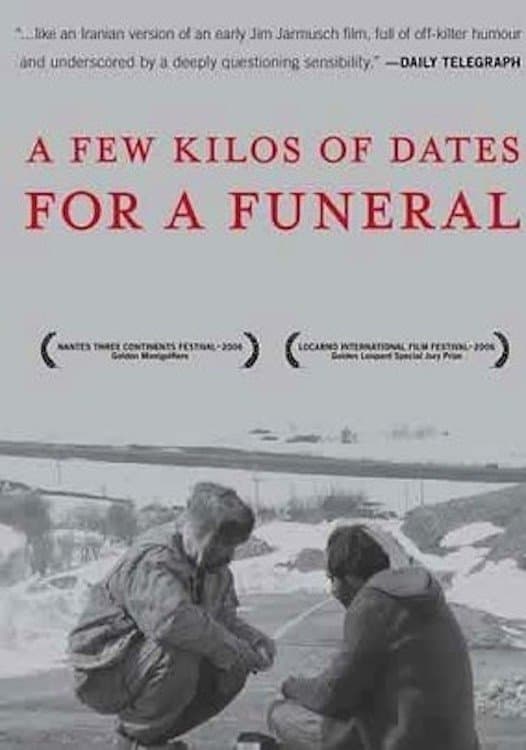 A Few Kilos of Dates for a Funeral full movie