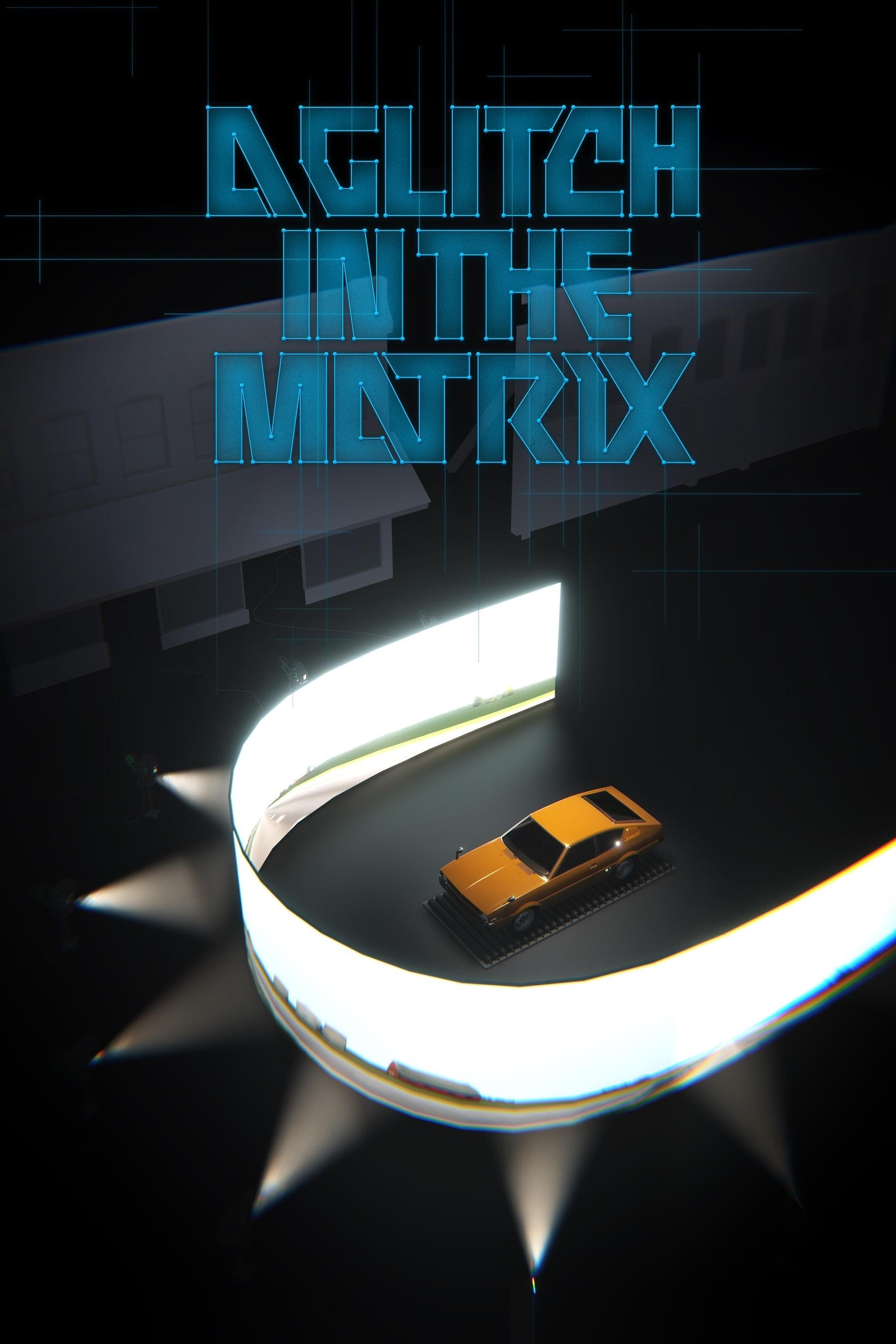A Glitch in the Matrix full movie