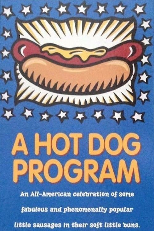 A Hot Dog Program full movie