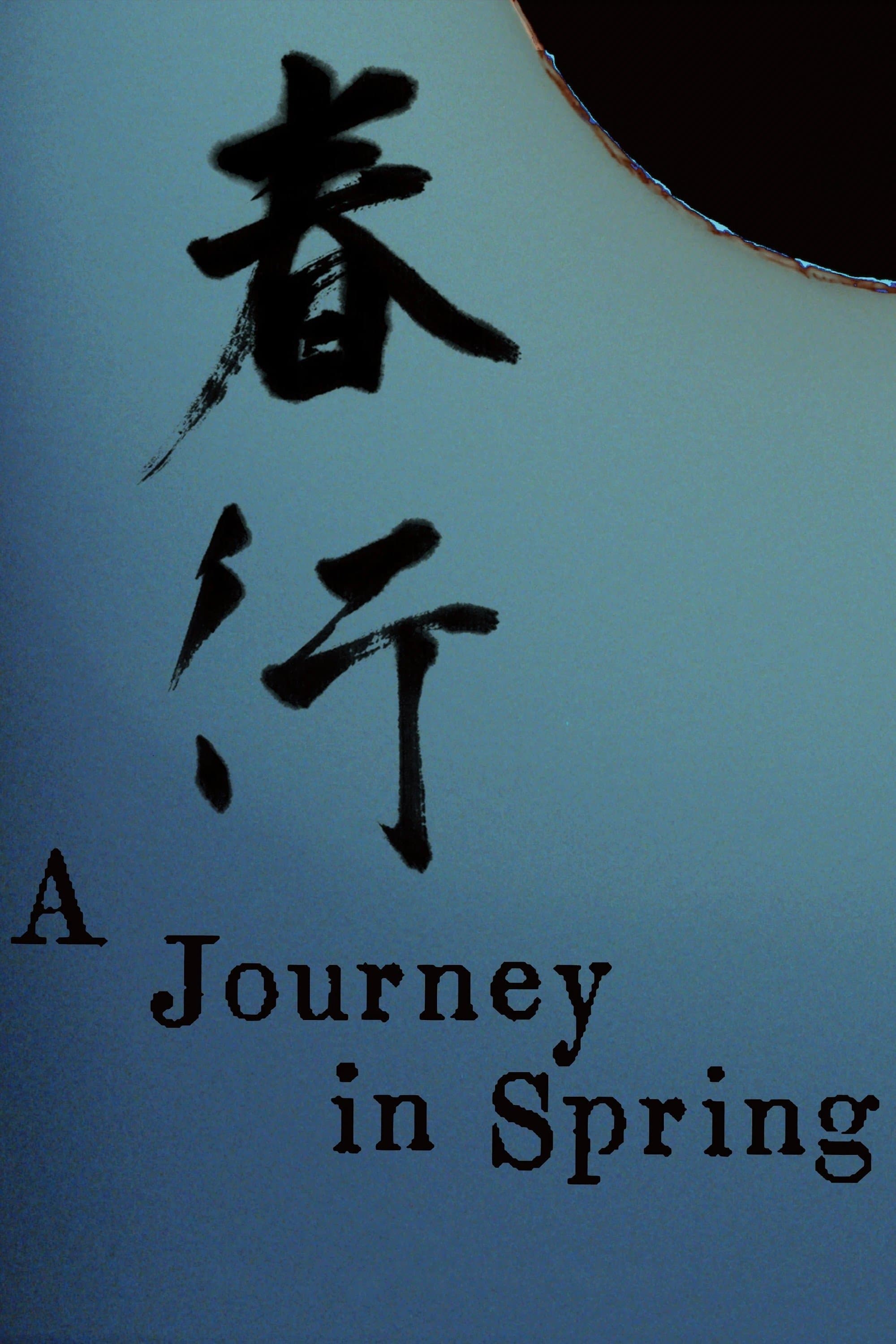 A Journey in Spring full movie