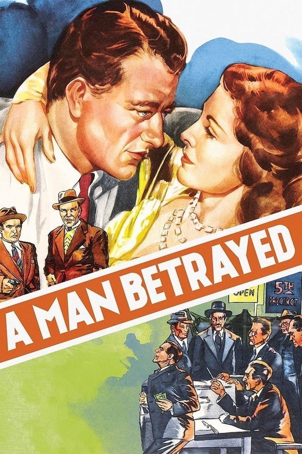 A Man Betrayed full movie