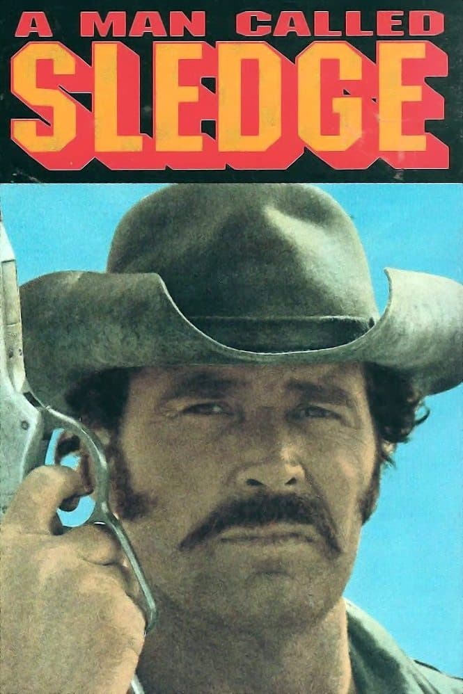 A Man Called Sledge full movie