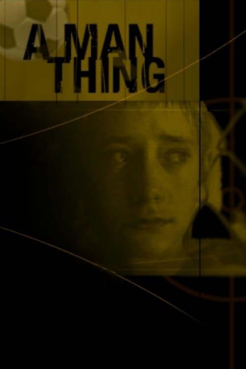 A Man Thing full movie