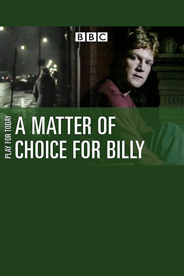 A Matter of Choice for Billy full movie