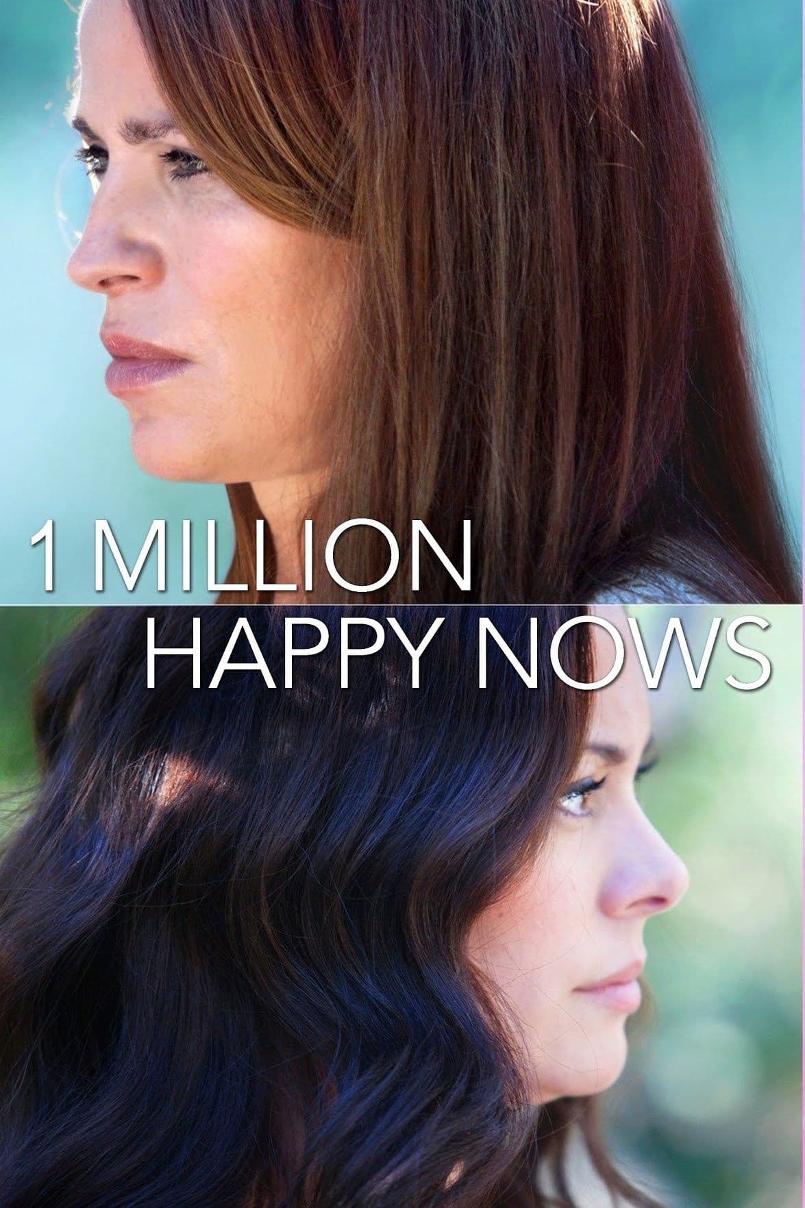 A Million Happy Nows full movie