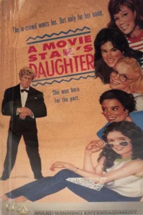 A Movie Star's Daughter full movie