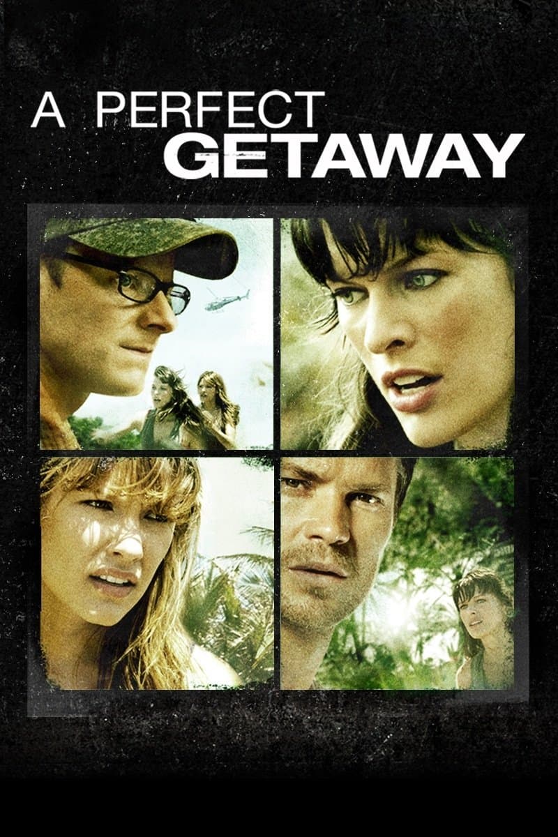 A Perfect Getaway full movie