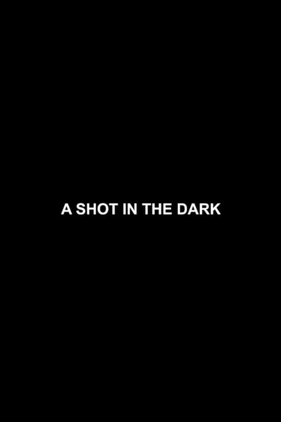 A Shot in the Dark full movie