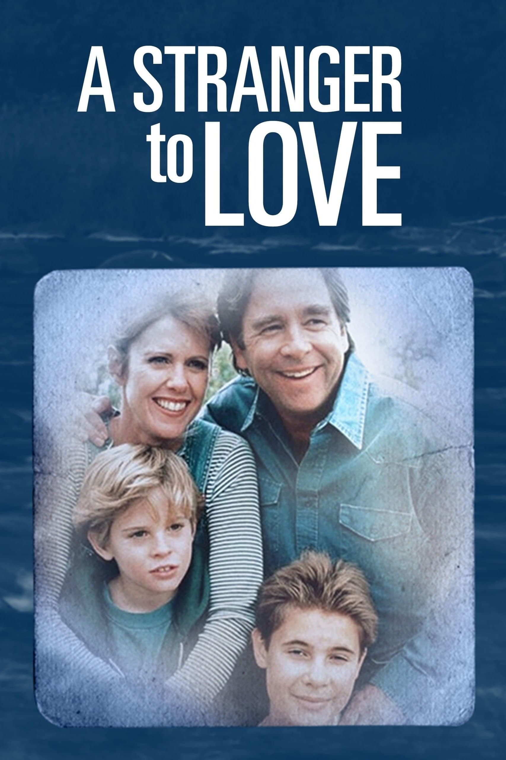 A Stranger to Love full movie