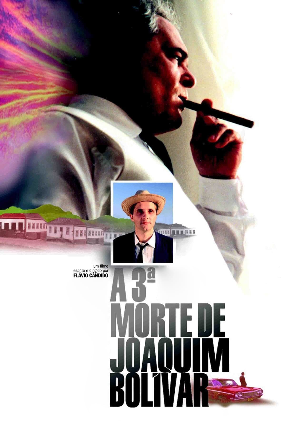A Terceira Morte de Joaquim Bolívar full movie