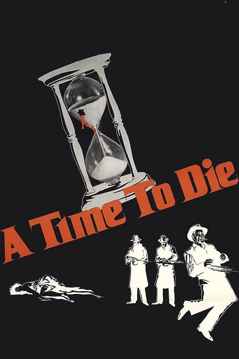 A Time to Die full movie