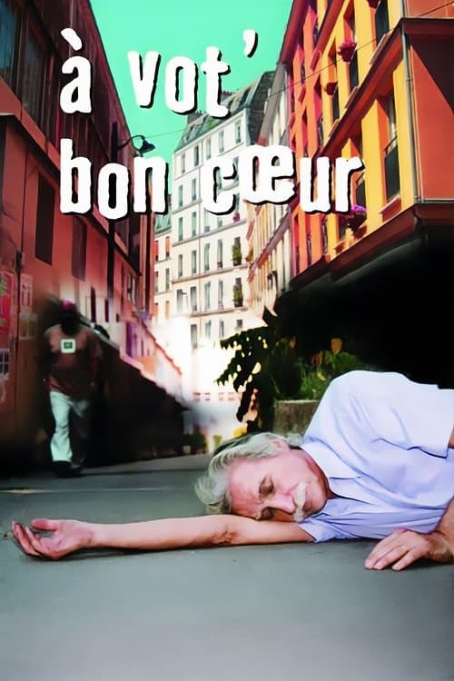 À vot' bon cœur full movie