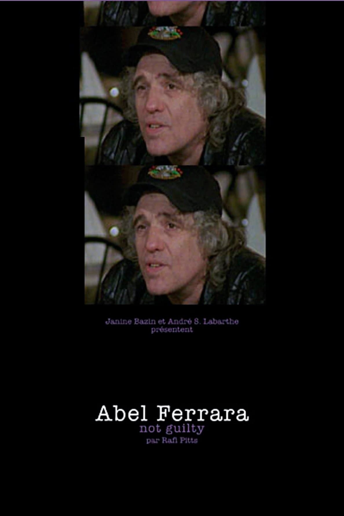 Abel Ferrara: Not Guilty full movie