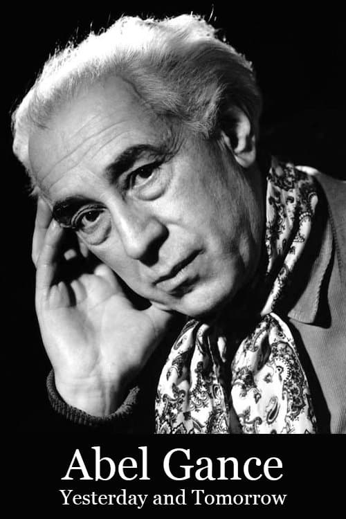 Abel Gance, Yesterday and Tomorrow full movie