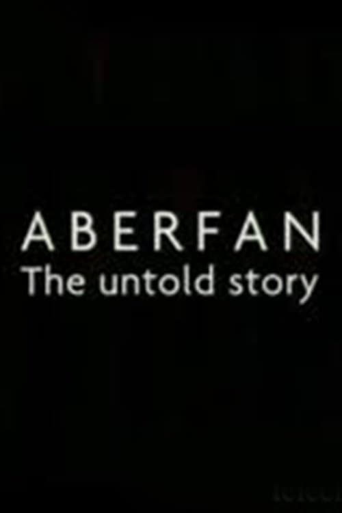 Aberfan: The Untold Story full movie