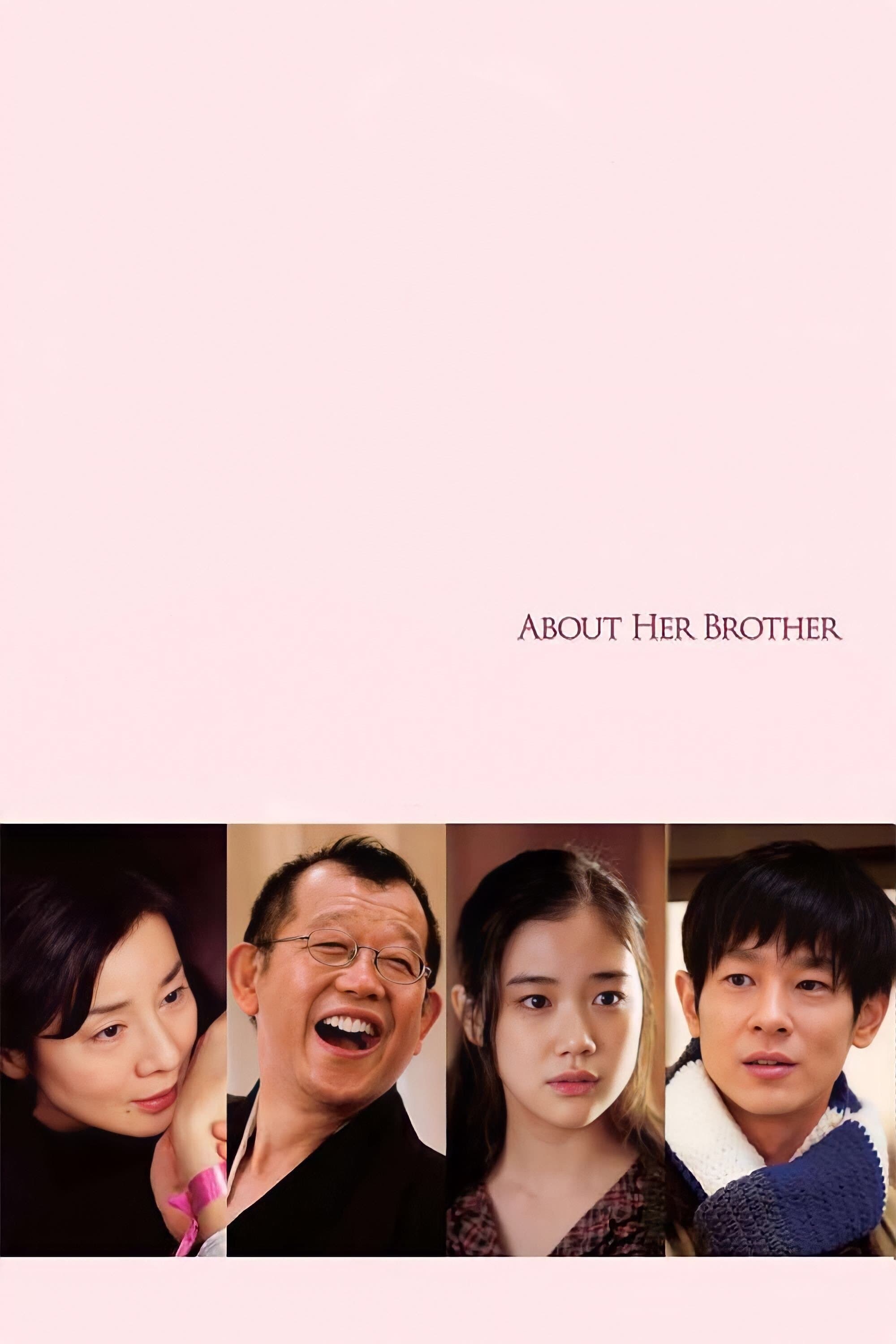 About Her Brother full movie