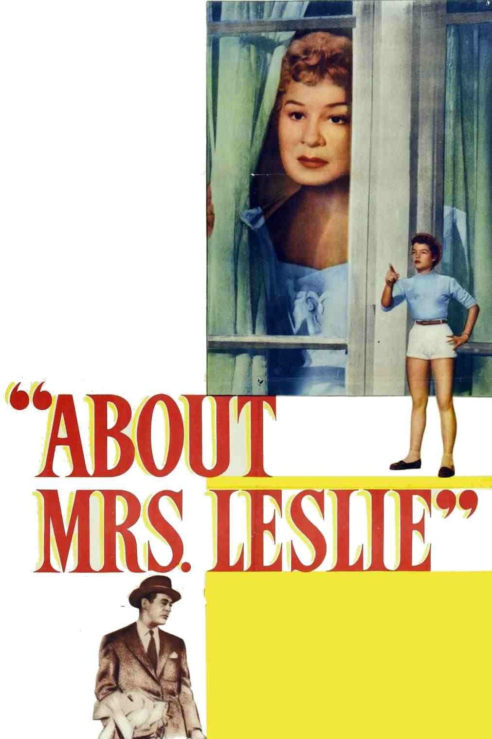 About Mrs. Leslie full movie