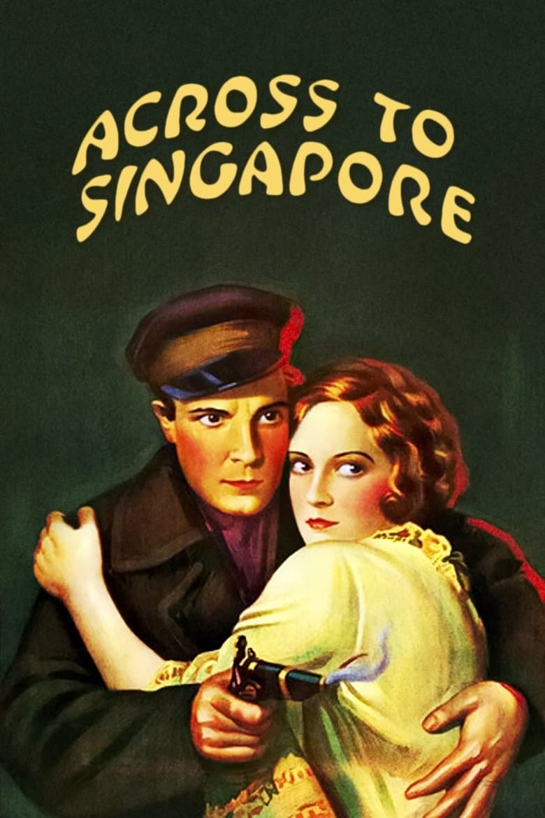 Across to Singapore full movie