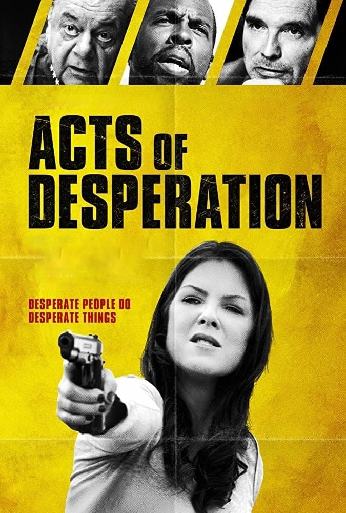 Acts of Desperation full movie