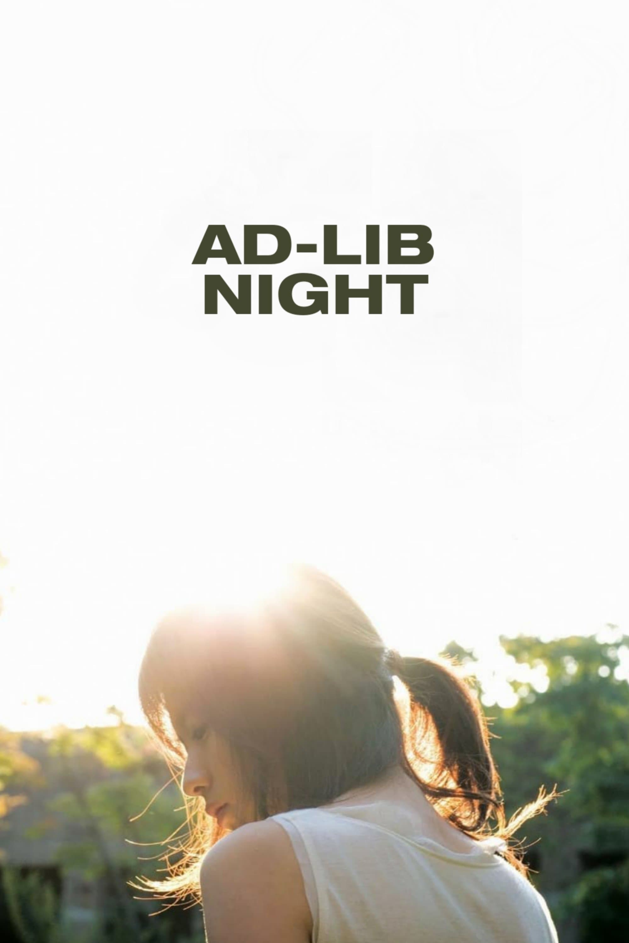 Ad Lib Night full movie