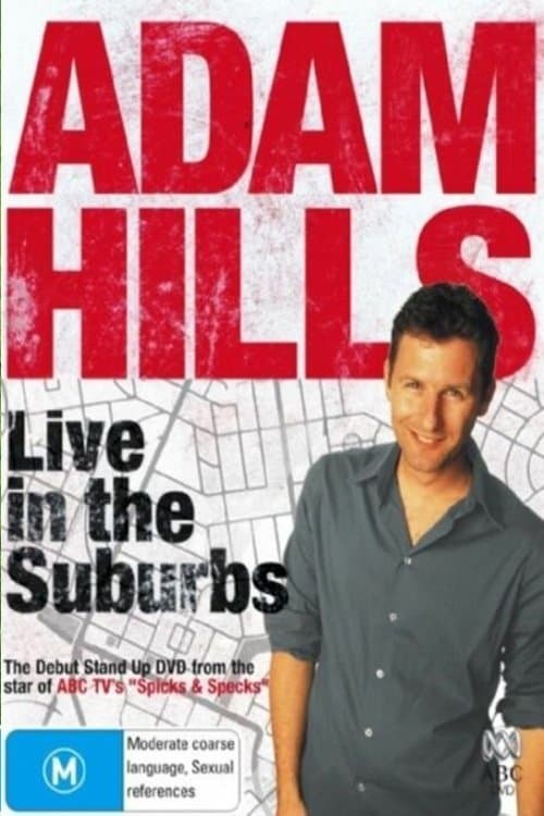 Adam Hills - Live in the Suburbs full movie