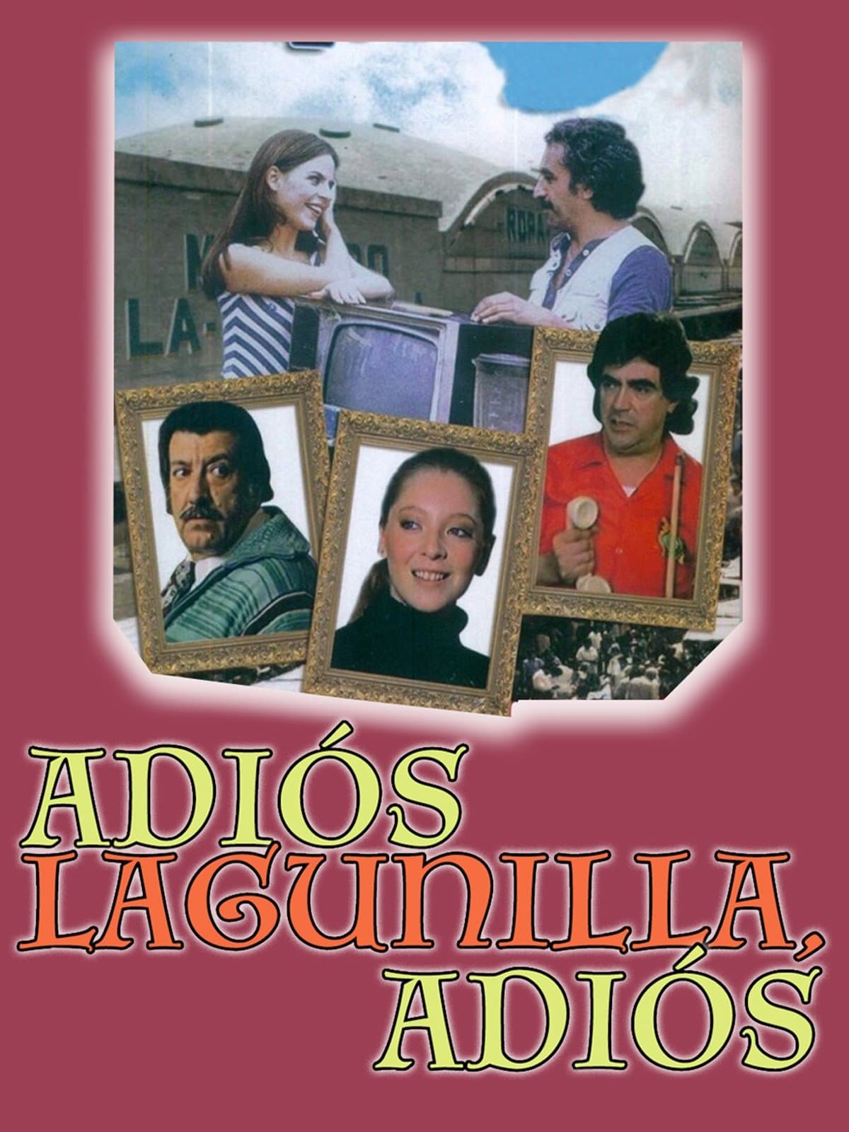Adiós Lagunilla, adiós full movie