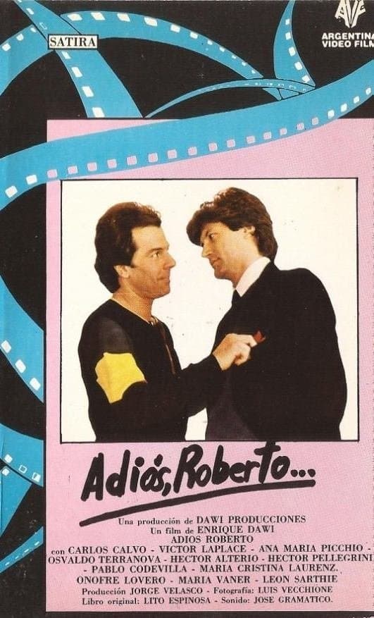 Adiós, Roberto full movie