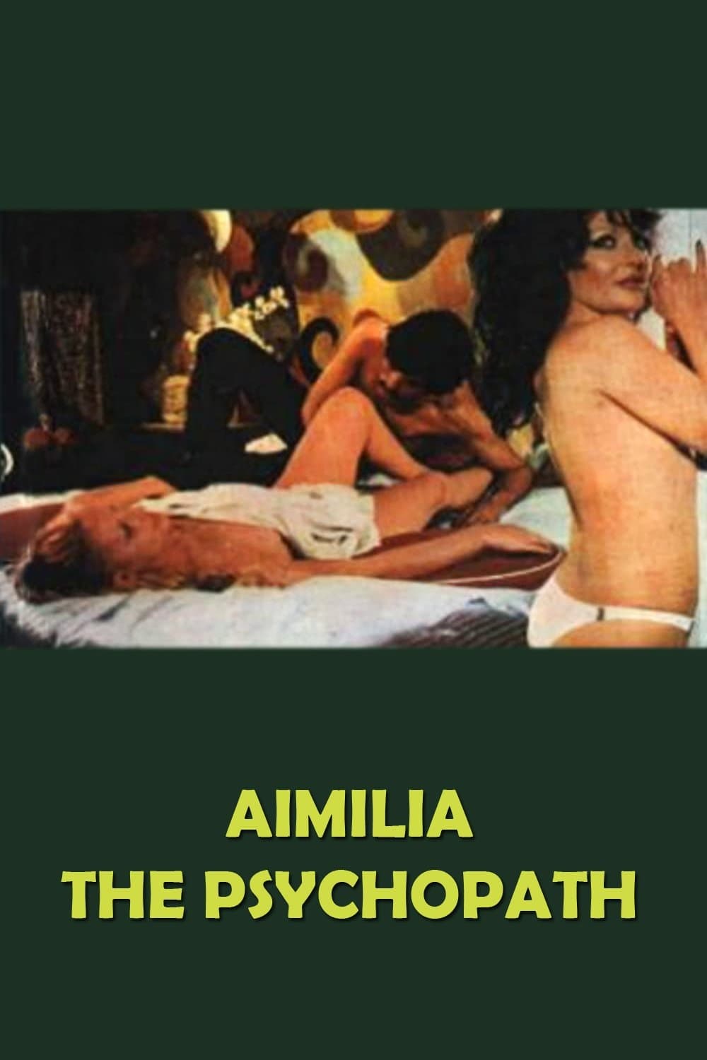 Aimilia, the Psychopath full movie