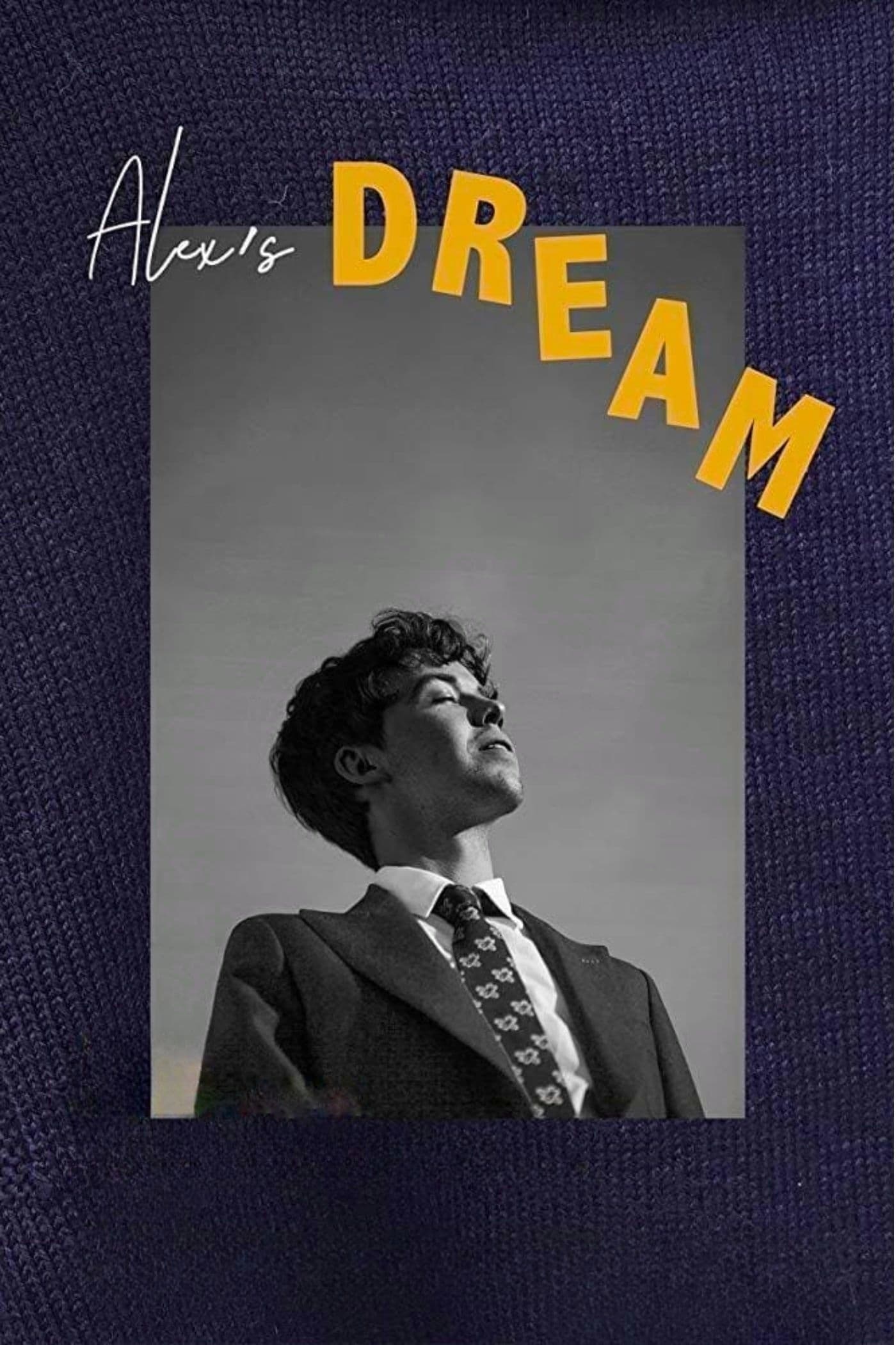 Alex's Dream full movie