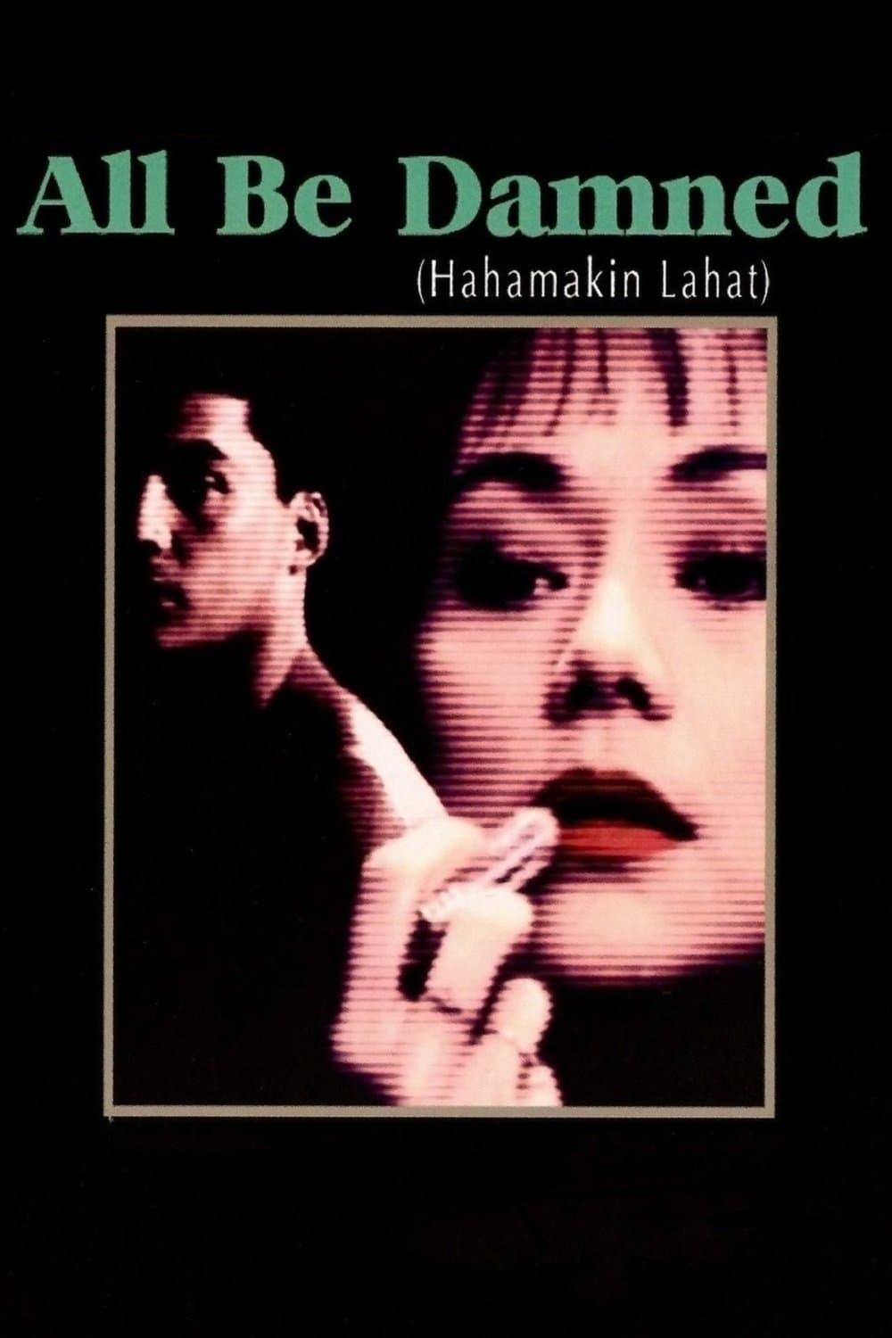 All Be Damned full movie