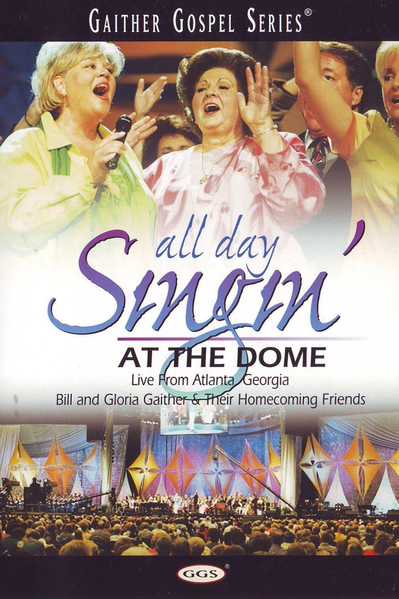 All Day Singing at The Dome full movie