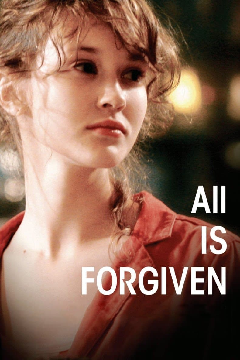 All Is Forgiven full movie