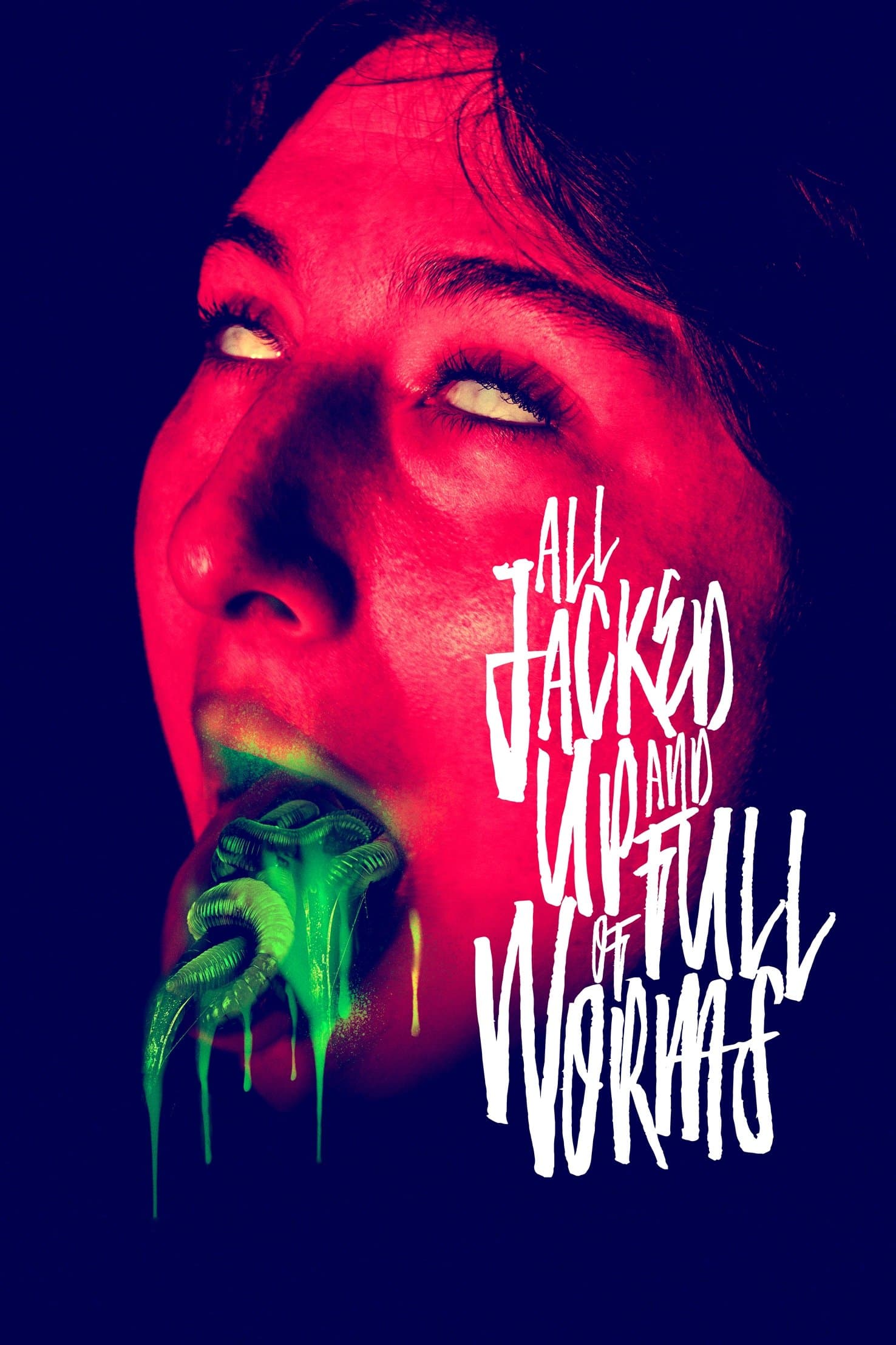 All Jacked Up and Full of Worms full movie