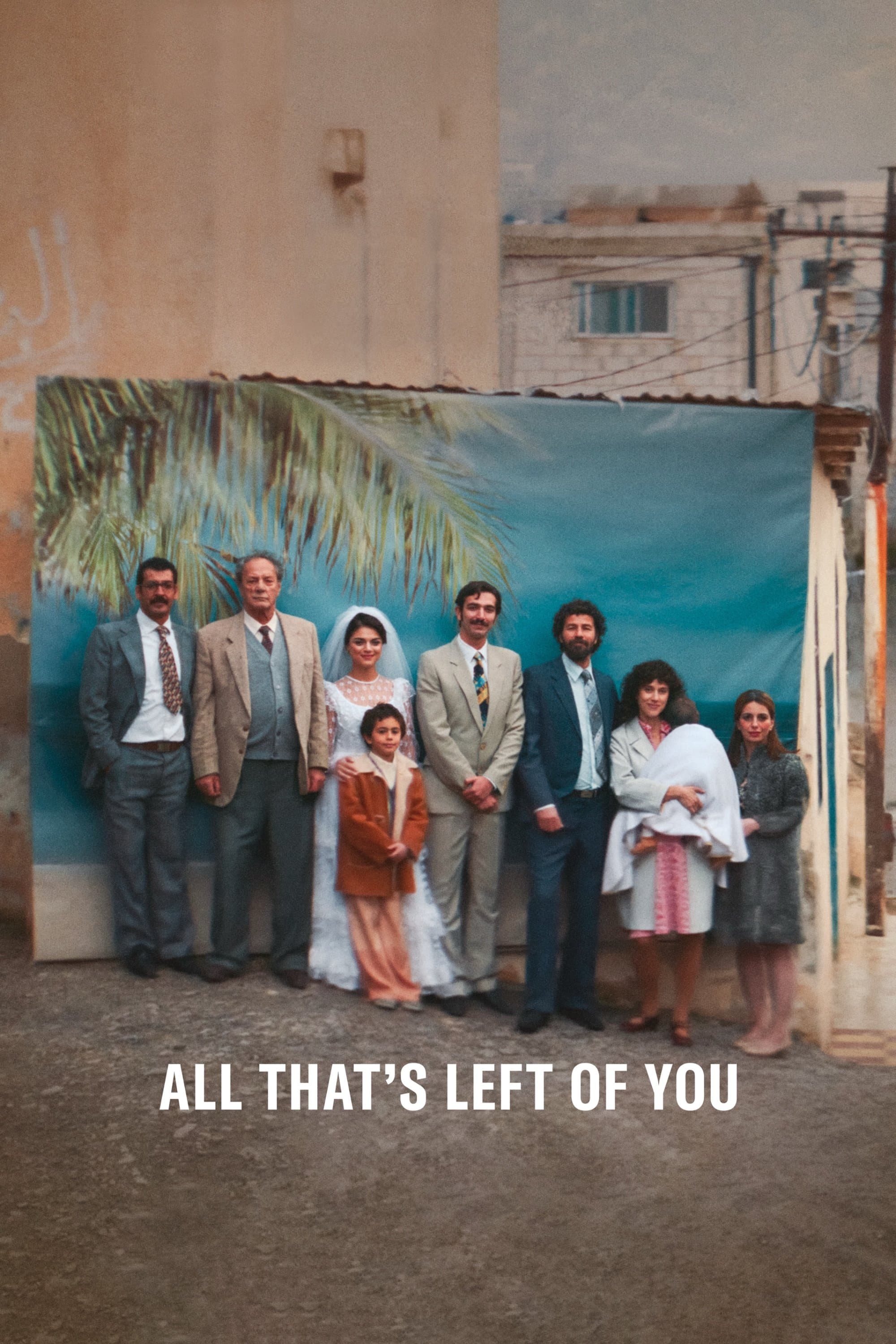 All That's Left of You full movie