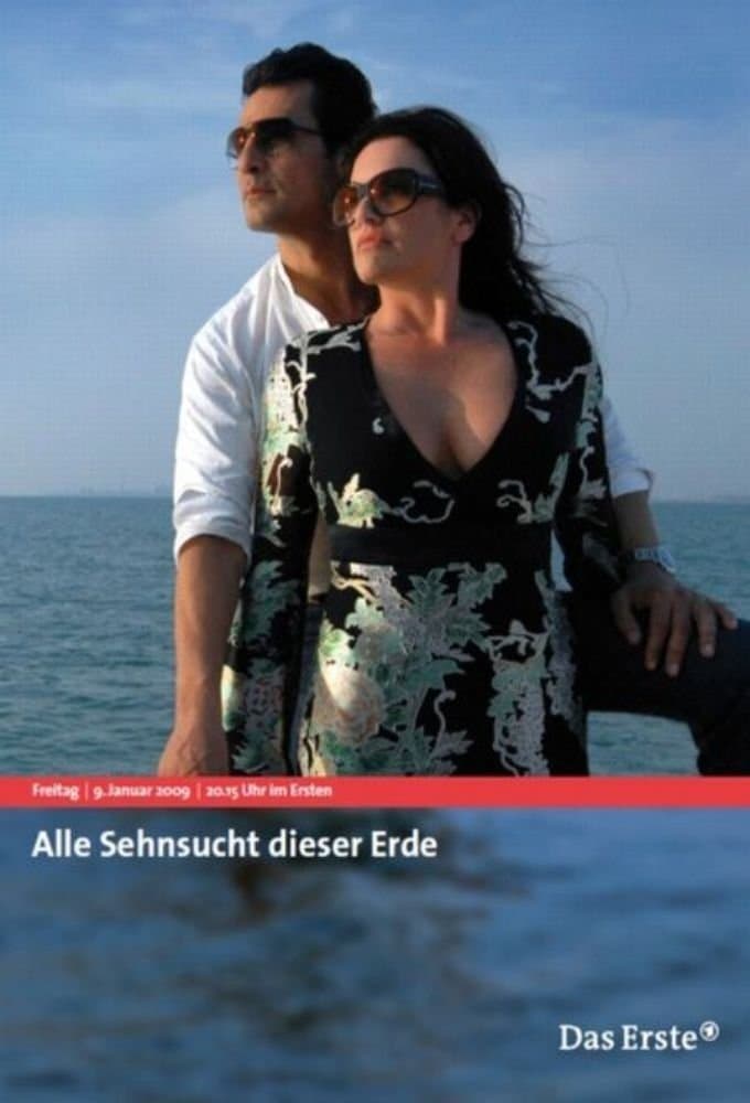 Alle Sehnsucht dieser Erde full movie