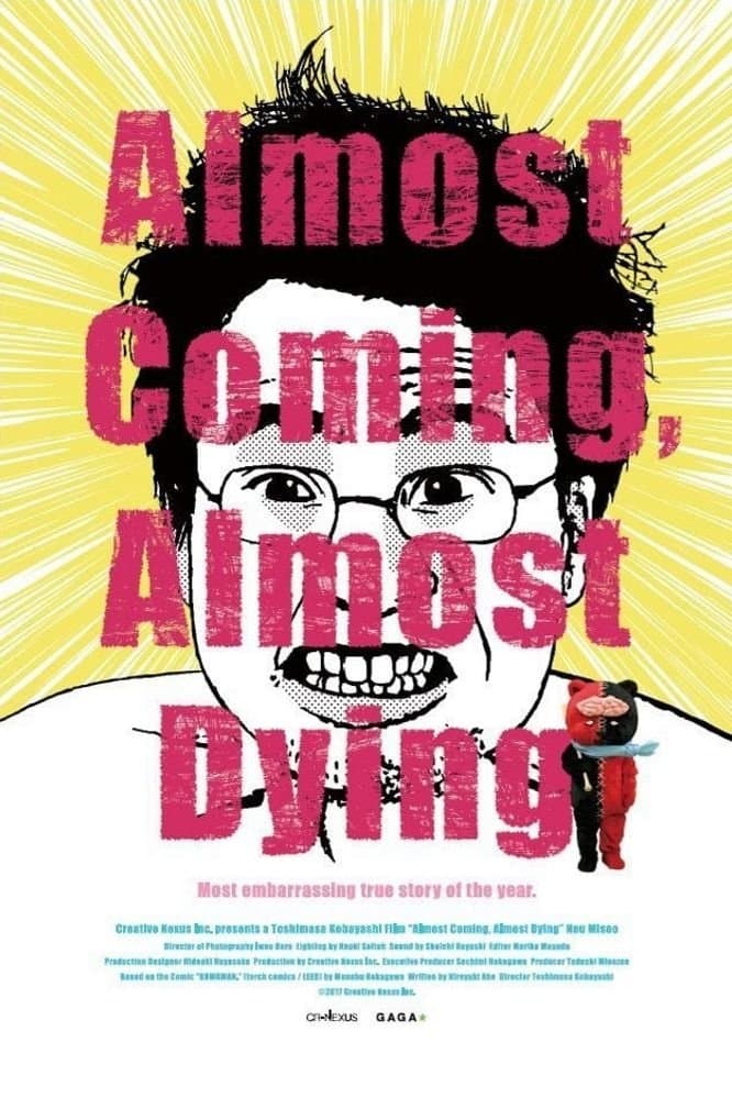 Almost Coming, Almost Dying full movie