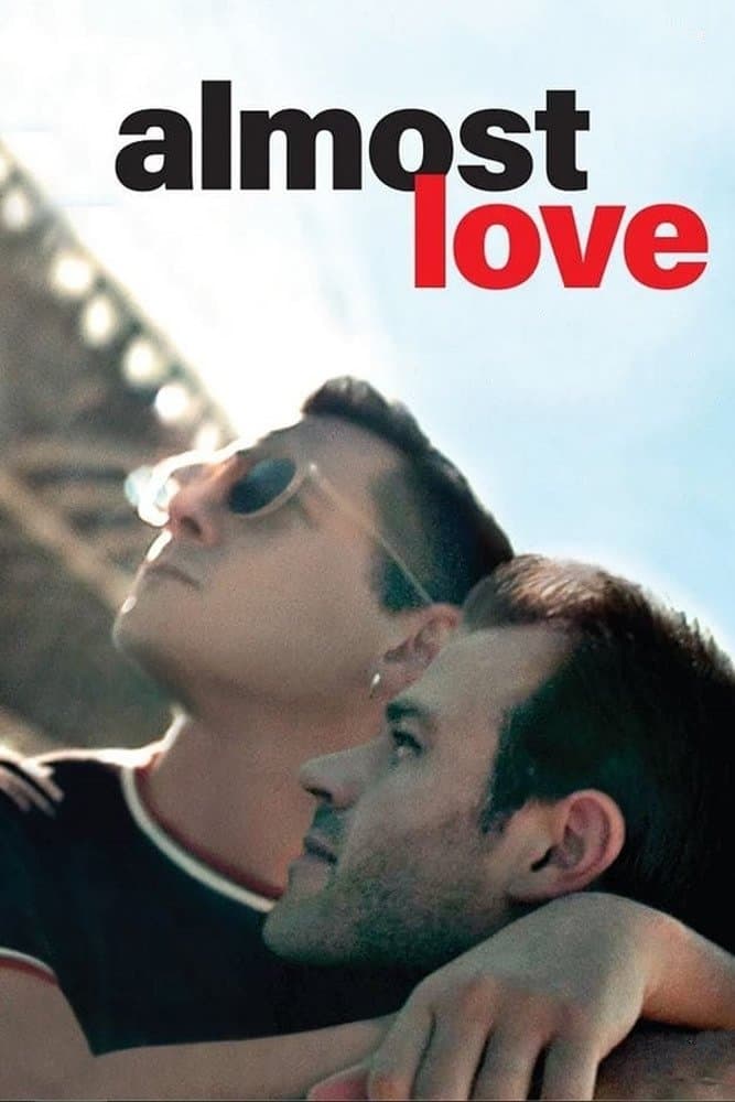 Almost Love full movie