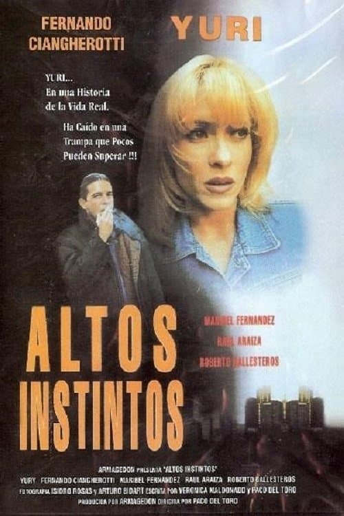 Altos instintos full movie