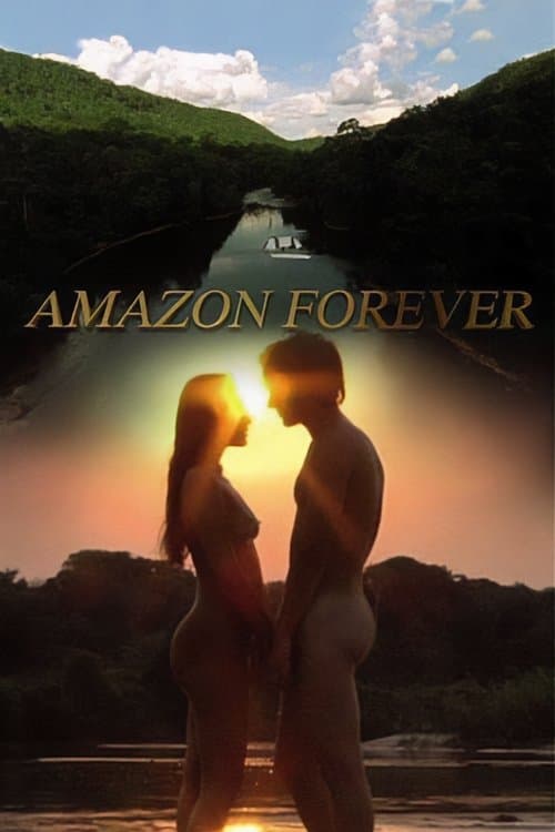 Amazon Forever full movie